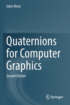 Paperback Quaternions for Computer Graphics Book