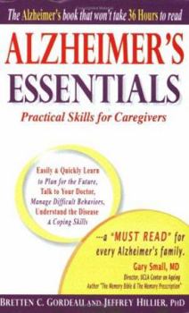 Paperback Alzheimer's Essentials: Practical Skills for Caregivers Book