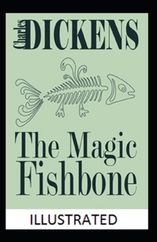Paperback The Magic Fishbone Illustrated Book