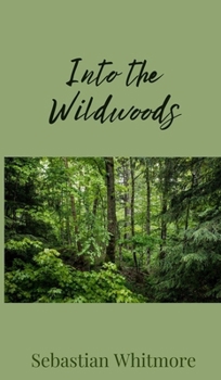 Hardcover Into the Wildwoods Book