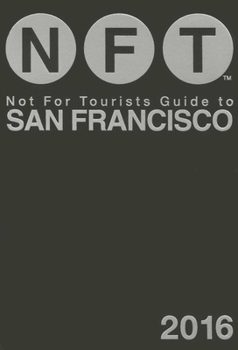Paperback Not for Tourists Guide to San Francisco Book