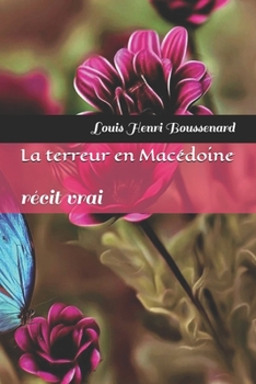 Paperback La terreur en Mac?doine: r?cit vrai [French] Book