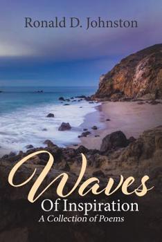 Paperback Waves Of Inspiration: A Collection of Poems Book