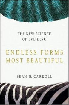 Hardcover Endless Forms Most Beautiful: The New Science of Evo Devo Book