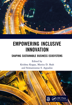 Hardcover Empowering Inclusive Innovation: Shaping Sustainable Business Ecosystems Book
