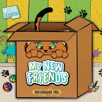 Paperback My New Friends (Milus Pardus Collection) Book