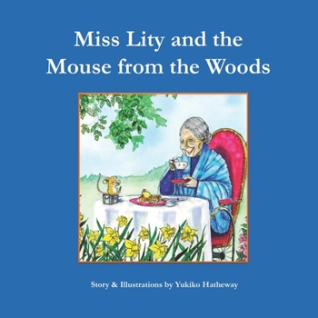 Paperback Miss Lity and the Mouse from the Woods Book