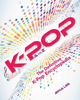 Paperback K-Pop A to Z: The Definitive K-Pop Encyclopedia Book