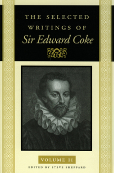 Paperback The Selected Writings of Sir Edward Coke Vol 2 PB Book