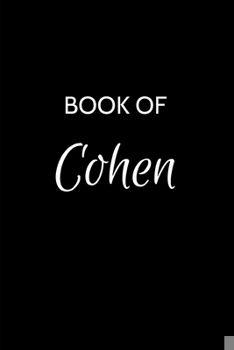 Paperback Cohen Journal: Cohen Journal - A Gratitude Journal Notebook for Men Boys Fathers and Sons with the name Cohen - Handsome Elegant Bold Book