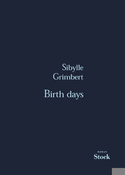 Paperback Birth days [French] Book