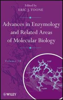Hardcover Advances in Enzymology and Related Areas of Molecular Biology, Volume 78 Book