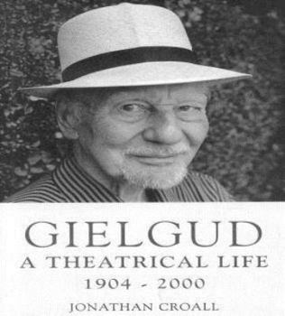 Hardcover Gielgud: A Theatrical Life Book