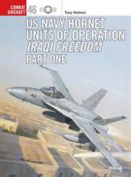 Paperback US Navy Hornet Units of Operation Iraqi Freedom, Part One Book