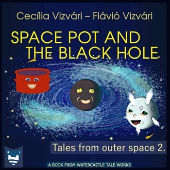 Paperback Space Pot and the Black Hole Book