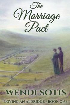 Paperback The Marriage Pact: Loving an Aldridge - Book One Book