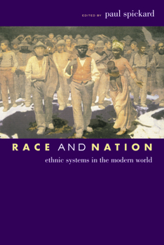 Paperback Race and Nation: Ethnic Systems in the Modern World Book