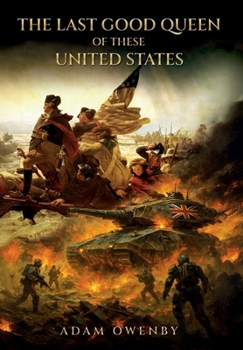 Hardcover The Last Good Queen of These United States Book