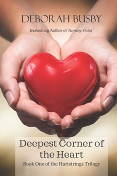 Paperback Deepest Corner of the Heart: Book One of the Hartstrings Quartet Book