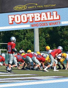 Library Binding Football: Who Does What? Book