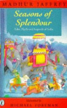 Paperback Seasons of Splendour Tales, Myths, and Legends of India Book