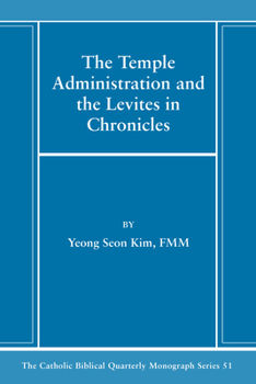 Paperback The Temple Administration and the Levites in Chronicles Book