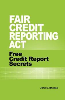 Paperback Fair Credit Reporting ACT: Free Credit Report Secrets Book