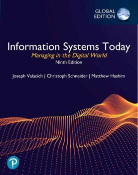 Paperback Information Systems Today: Managing in the Digital World, Global Edition Book