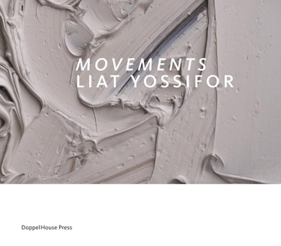 Hardcover Movements: Liat Yossifor Book