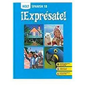 Hardcover ?Expr?sate!: Student Edition Level B 2008 [Spanish] Book