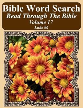 Paperback Bible Word Search Read Through The Bible Volume 17: Luke #6 Extra Large Print Book