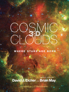 Hardcover Cosmic Clouds 3-D: Where Stars Are Born Book