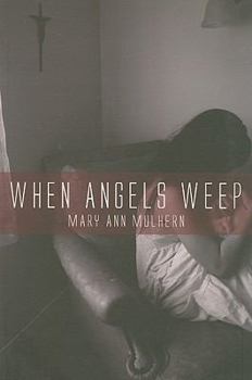 Paperback When Angels Weep Book