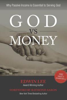 Paperback God vs Money: Why Passive Income is Essential to Serving God Book