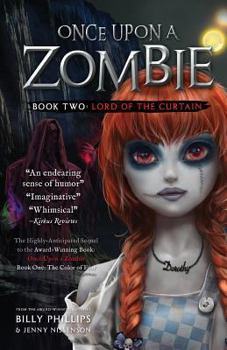 Paperback Once Upon a Zombie: Book Two: The Lord of the Curtain Book