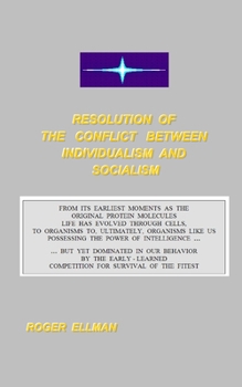 Paperback Resolution of The Conflict Between Individualism and Socialism Book