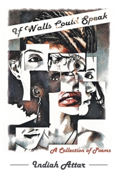 Paperback If Walls Could Speak: A Collection of Poems Book