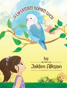 Hardcover A Lovebird Named Lucy Book