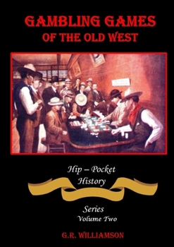 Paperback Gambling Games of the Old West Book