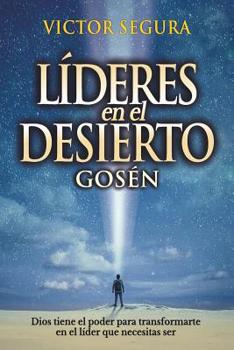 Paperback Líderes en el desierto: Gosén [Spanish] Book