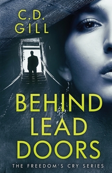 Paperback Behind Lead Doors (A Freedom's Cry Novel) Book