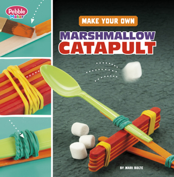 Hardcover Make Your Own Marshmallow Catapult Book