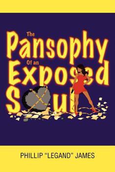 Paperback The Pansophy of an Exposed Soul Book