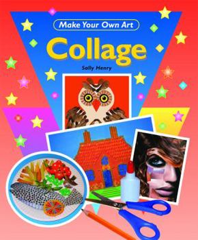 Collage - Book  of the Make Your Own Art