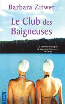 Hardcover Le Club Des Baigneuses [French] Book