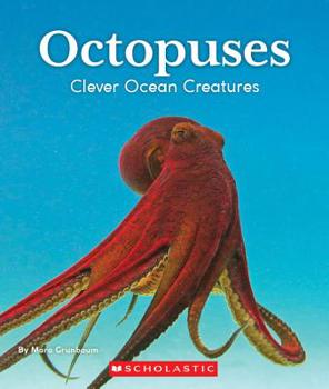 Library Binding Octopuses: Clever Ocean Creatures (Nature's Children) Book