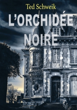 Paperback L'Orchidée Noire [French] Book