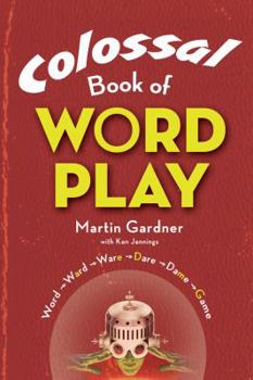 Paperback Colossal Book of Wordplay Book