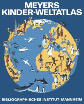 Hardcover Meyers Kinder-Weltatlas: 2., Verb. Und Erw. Auflage Book