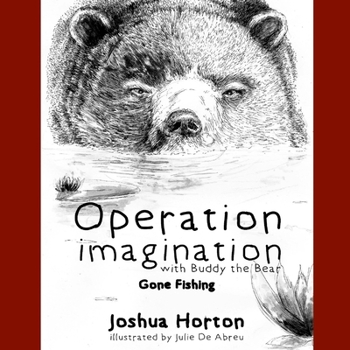 Paperback Operation Imagination with Buddy the Bear: "Gone fishing" Book